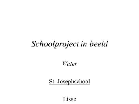 Schoolproject in beeld
