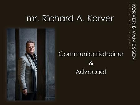 Communicatietrainer & Advocaat