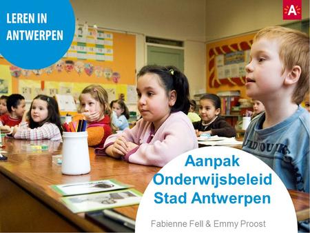 Aanpak Onderwijsbeleid Stad Antwerpen