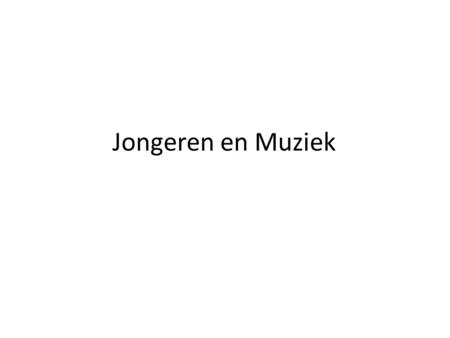 Jongeren en Muziek.