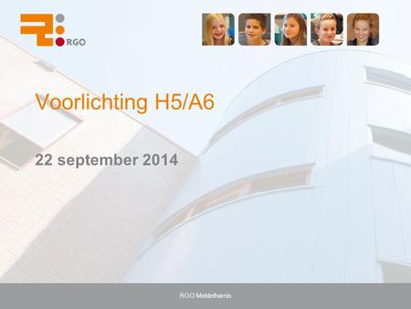 Voorlichting H5/A6 22 september 2014 RGO Middelharnis.