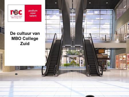 De cultuur van MBO College Zuid