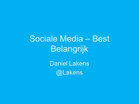 Sociale Media – Best Belangrijk Daniel