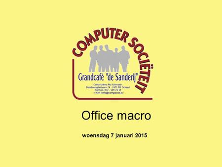 Office macro woensdag 7 januari 2015.