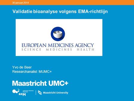 Validatie bioanalyse volgens EMA-richtlijn