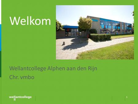 Wellantcollege Alphen aan den Rijn Chr. vmbo