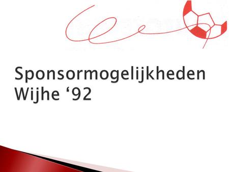 Sponsormogelijkheden Wijhe ‘92