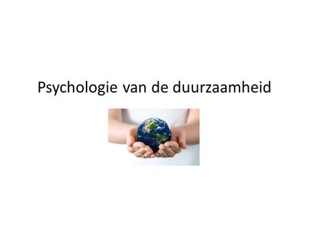 Psychologie van de duurzaamheid