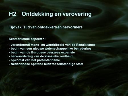 H2 Ontdekking en verovering