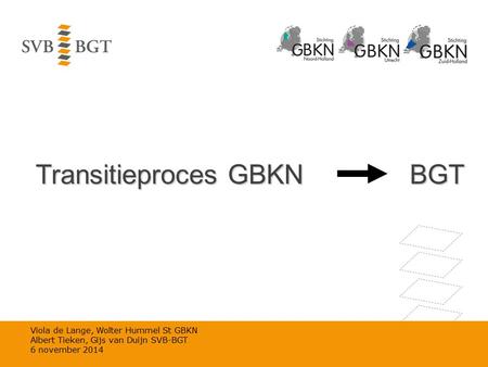 Transitieproces GBKN BGT