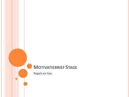 Motivatiebrief Stage Regels en tips.