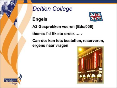 Deltion College Engels A2 Gesprekken voeren [Edu/006]