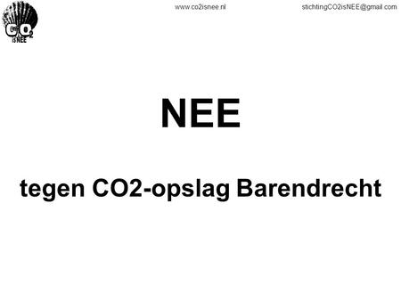 tegen CO2-opslag Barendrecht