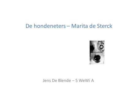 De hondeneters – Marita de Sterck