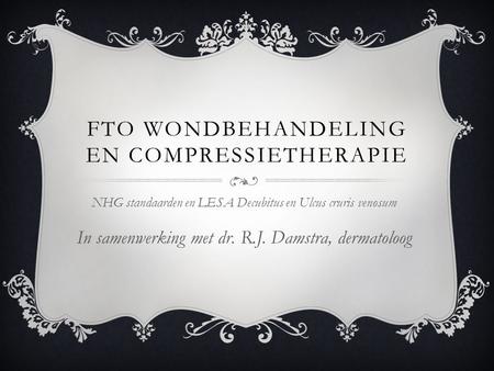 FTO wondbehandeling en compressietherapie