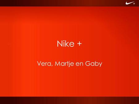 Nike + Vera, Martje en Gaby.