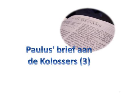 Paulus' brief aan de Kolossers (3).