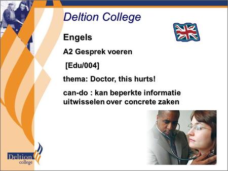 Deltion College Engels A2 Gesprek voeren [Edu/004]