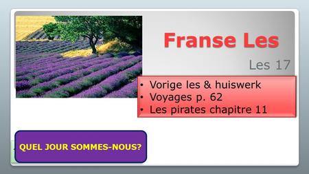 Franse Les Les 17 Vorige les & huiswerk Voyages p. 62