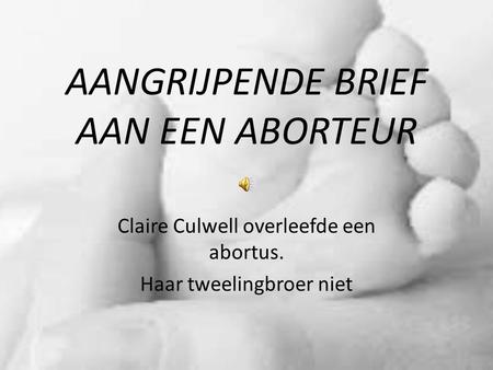 AANGRIJPENDE BRIEF AAN EEN ABORTEUR