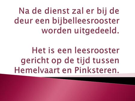 In deze dienst zal Ds. R. Tigelaar voorgaan. Voor de dienst zingen we Lb 228 Na de zegen Ps. 2: 1,2 Schriftlezing: Handelingen 3: 11-26 Tekst: Handelingen.