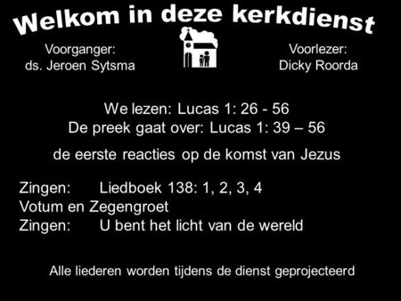 Welkom in deze kerkdienst