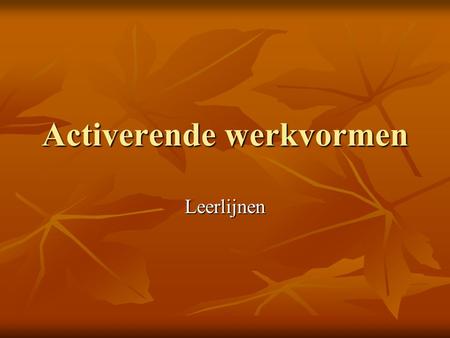 Activerende werkvormen