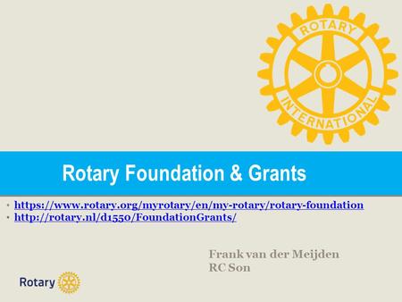 Rotary Foundation & Grants