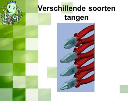 Verschillende soorten tangen