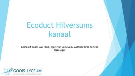 Ecoduct Hilversums kanaal