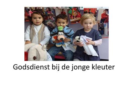 Godsdienst bij de jonge kleuter