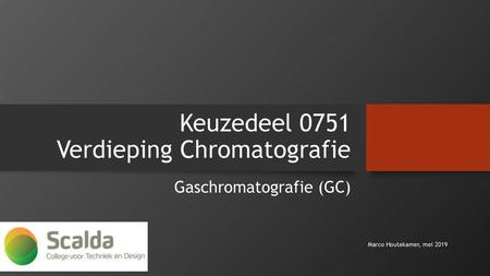 Keuzedeel 0751 Verdieping Chromatografie