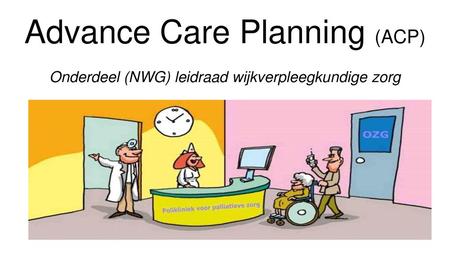Advance Care Planning (ACP)