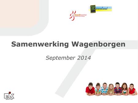 Samenwerking Wagenborgen September 2014