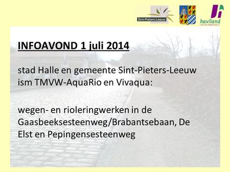 stad Halle en gemeente Sint-Pieters-Leeuw ism TMVW-AquaRio en Vivaqua: