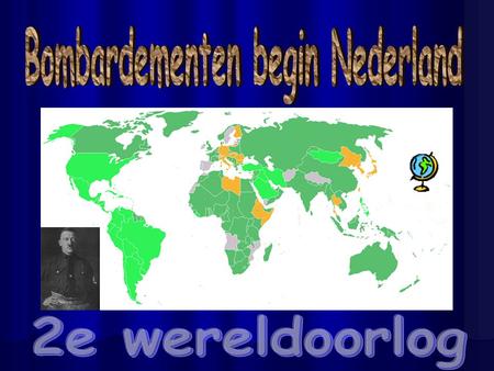 Bombardementen begin Nederland