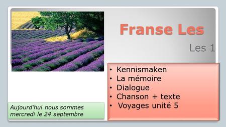 Franse Les Les 1 Kennismaken La mémoire Dialogue Chanson + texte