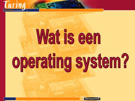 Besturingssysteem Vaak wordt de Engelse term gebruikt: Operating System ( OS ) Plaats van het OS in een computersysteem: Hardware Applicatie Operating.