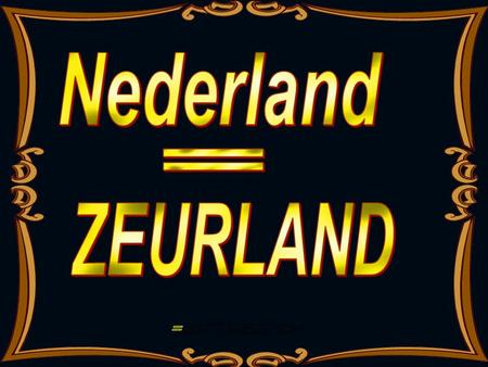 Nederland = ZEURLAND.
