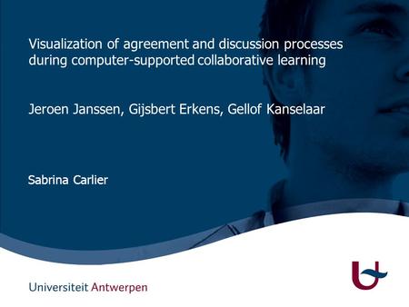Master in de Meertalige Professionele Communicatie Visualization of agreement and discussion processes during computer-supported collaborative learning.