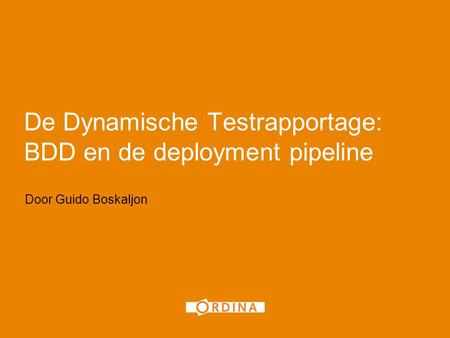 De Dynamische Testrapportage: BDD en de deployment pipeline