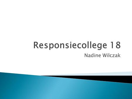 Responsiecollege 18 Nadine Wilczak.