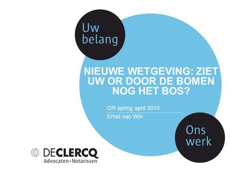 Nieuwe wetgeving: Ziet uw OR door de bomen nog het bos?