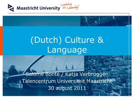 (Dutch) Culture & Language