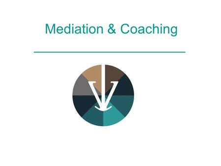 Mediation & Coaching ____________________