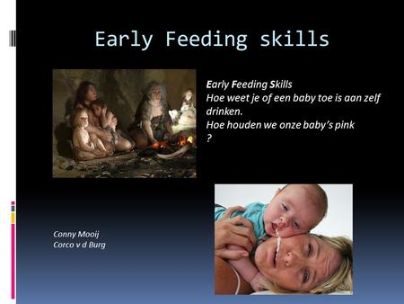 Early Feeding skills Early Feeding Skills
