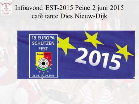 Infoavond EST-2015 Peine 2 juni 2015 café tante Dies Nieuw-Dijk