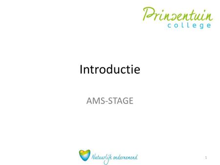 Introductie AMS-STAGE.
