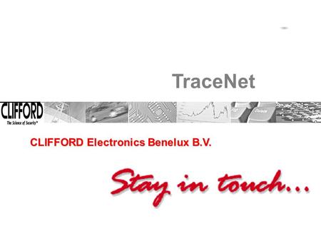 TraceNet CLIFFORD Electronics Benelux B.V.
