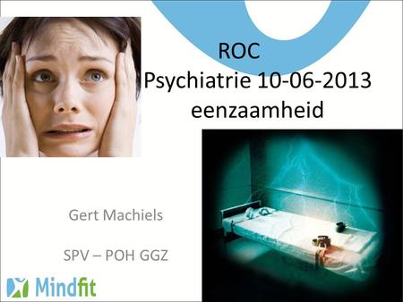 ROC Psychiatrie eenzaamheid